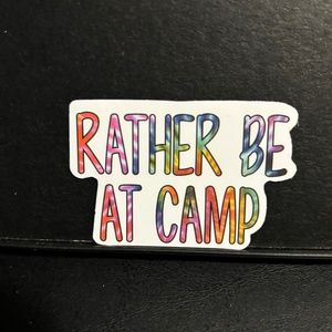 RATHER BE AT CAMP STICKER